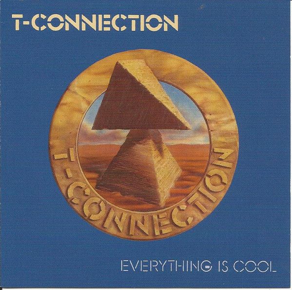 T-Connection – Everything Is Cool  - cd