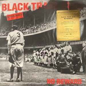 Black Train Jack ‎– No Reward - lp
