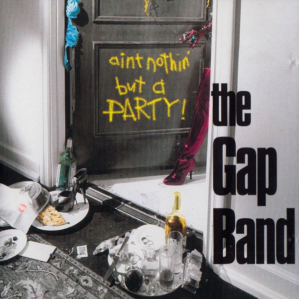 The Gap Band – Ain&#39;t Nothin&#39; But A Party - cd