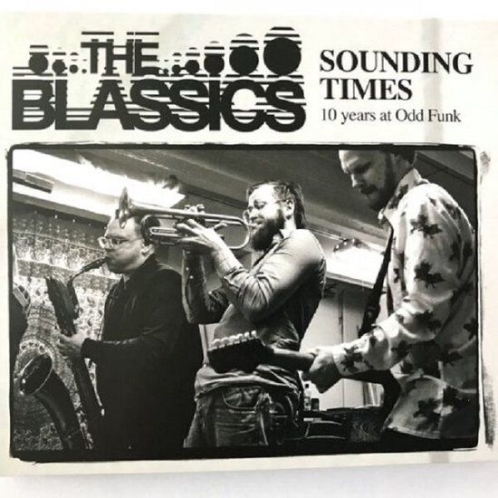 the blassics - sounding times 10 years -CD