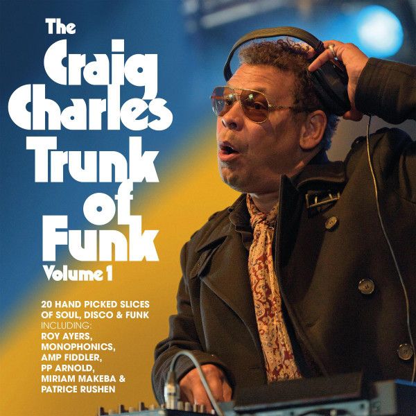 the Craig Charles – The Craig Charles Trunk Of Funk Volume 1 - cd