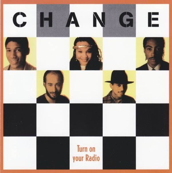 Change – Turn On Your Radio  - cd