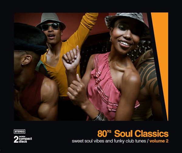 Various – 80&#39;s Soul Classics Volume 2 - Sweet Soul Vibes And Funky Club Tunes - 2cd
