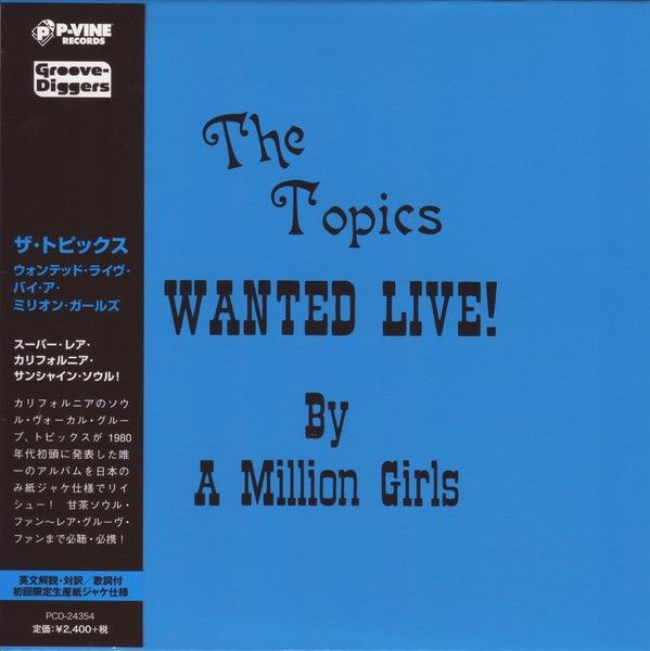 The Topics – Wanted Live! By A Million Girls  - cd