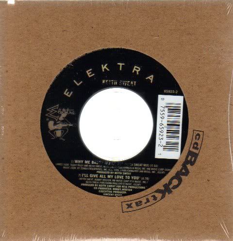 Keith Sweat – Why Me Baby? (Part 2) / I&#39;ll Give All My Love To You