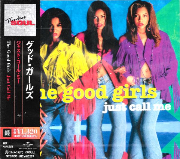 The Good Girls – Just Call Me