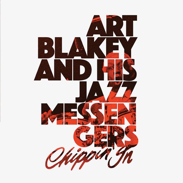Art Blakey And His Jazz Messengers – Chippin&#39; In  - 2 lp