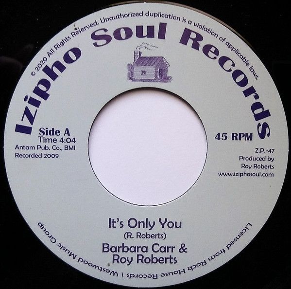 Barbara Carr &amp; Roy Roberts, Eddie Floyd ‎– Its Only You / Guess It Wasn&#39;t Meant To Be  - 7&quot;