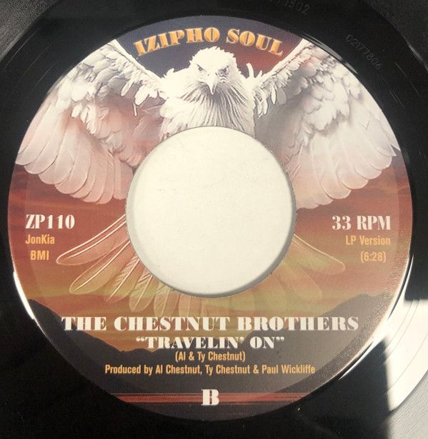 The Chestnut Brothers ‎– Travelin' On -7"