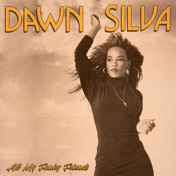 Dawn Silva ‎– All My Funky Friends - lp