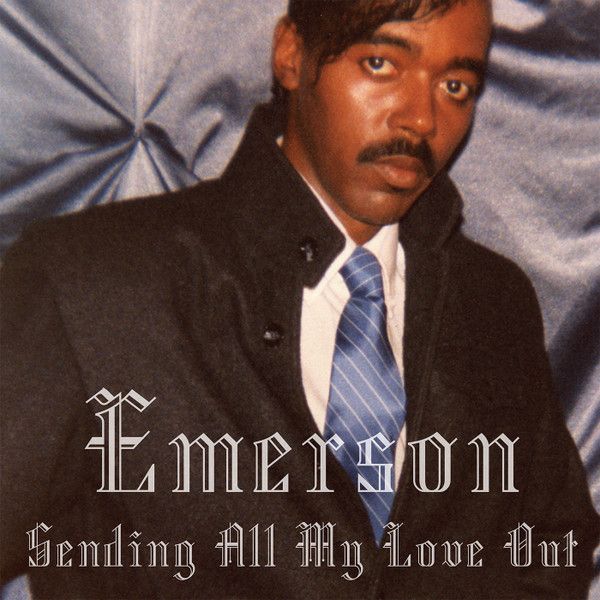 Emerson  ‎– Sending All My Love Out - 12&quot;