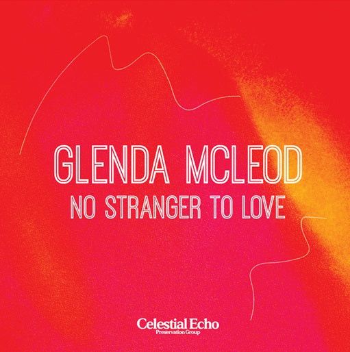 Glenda McLeod ‎– No Stranger To Love - 7&quot;