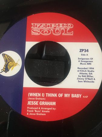 Jesse Graham  ‎– (When I) Think Of My Baby - 7&quot;