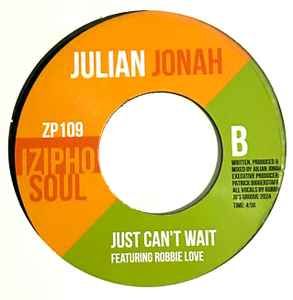 Julian Jonah Featuring Robbie Love ‎– Let&#39;s Not Say Goodnight / Just Can&#39;t Wait  -7&quot;