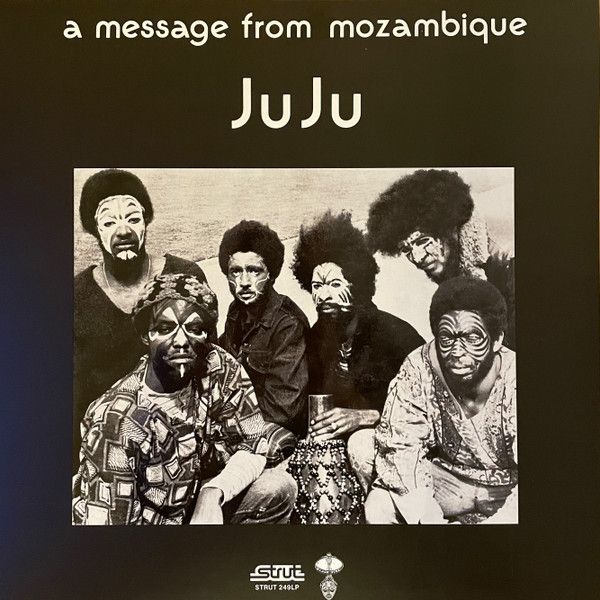 Ju Ju ‎– A Message From Mozambique - lp reissue