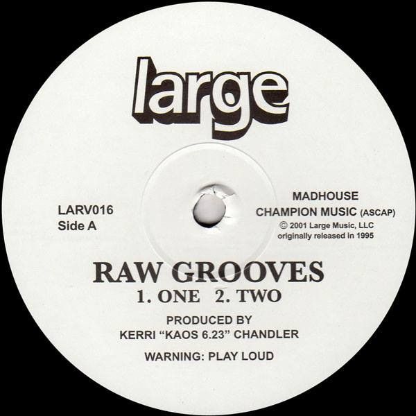 Kerri Chandler ‎– Raw Grooves - 12&quot;
