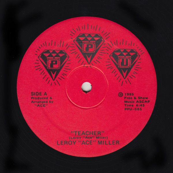 Leroy &quot;Ace&quot; Miller* / Aceloveace ‎– Teacher / The Teacher -12&quot;