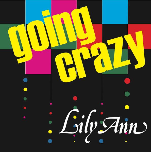 Lily Ann – Going Crazy - 12&quot;