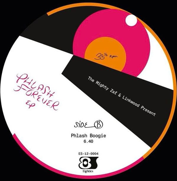 The Mighty Zaf &amp; Linkwood ‎– Phlash Forever EP -12&quot;