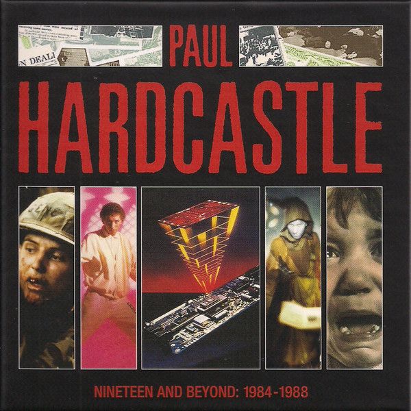 Paul Hardcastle – Nineteen And Beyond: 1984-1988