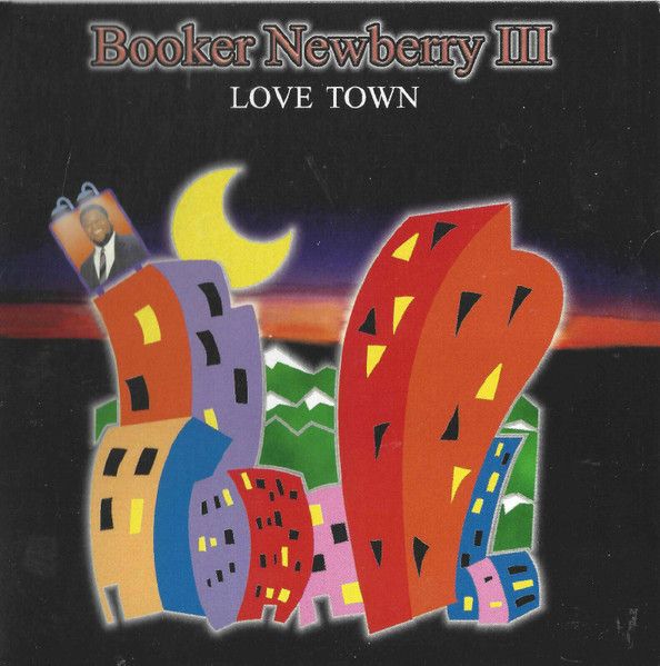 Booker Newberry III – Love Town  - cd cardboard