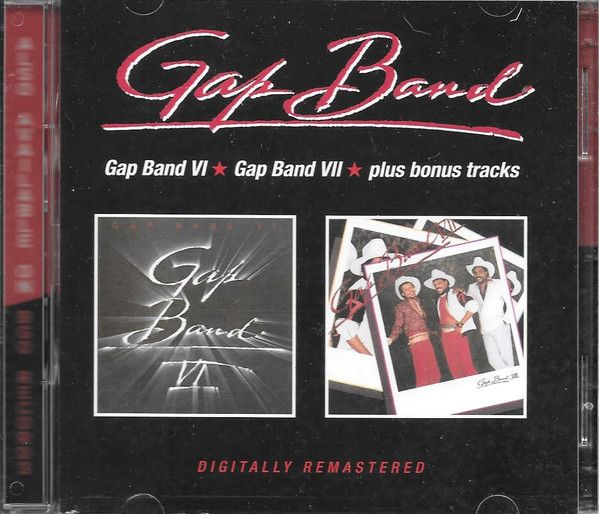 The Gap Band – Gap Band VI / Gap Band VII / Plus Bonus Tracks  - cd