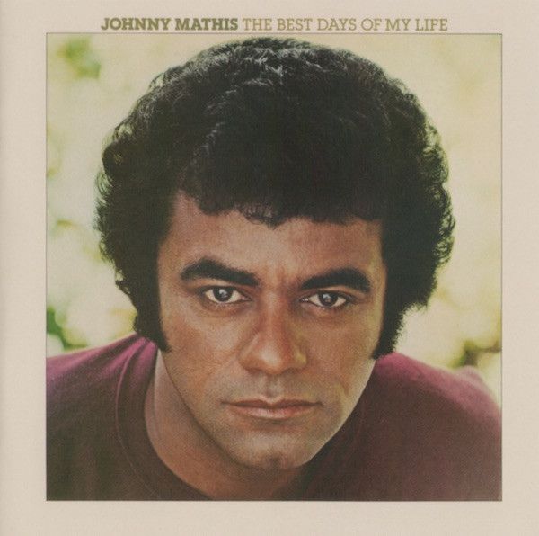 Johnny Mathis – The Best Days Of My Life - cd