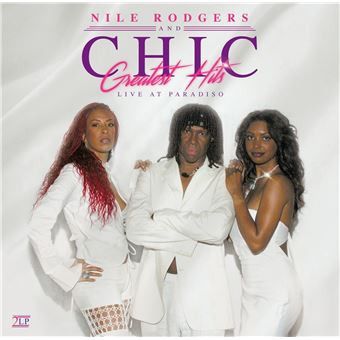 Nile Rodgers And Chic – Greatest Hits - Live At Paradiso - lp