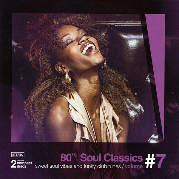 80&#39;s Soul Classics Volume #7 - Sweet Soul Vibes And Funky Club Tunes