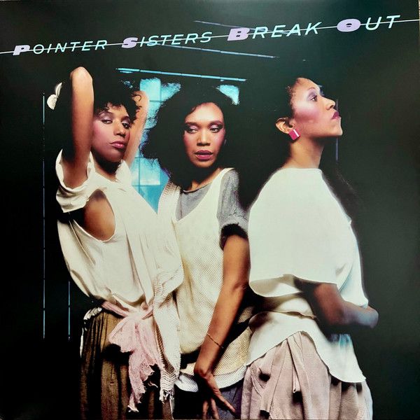 Pointer Sisters – Break Out - lp blue