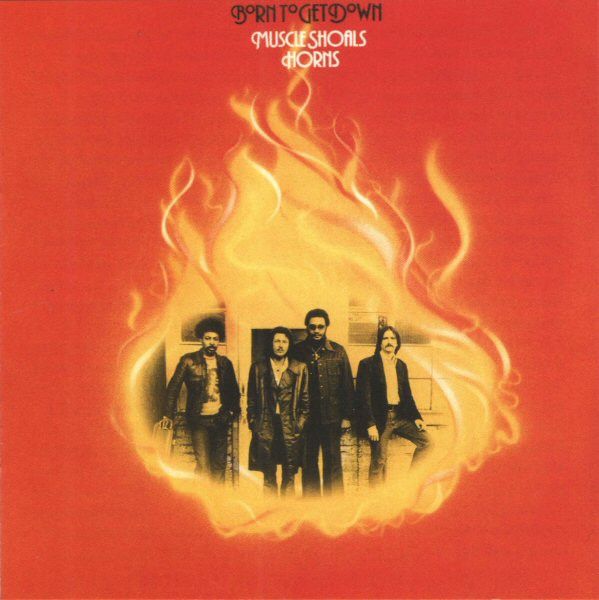 Muscle Shoals Horns – Born To Get Down  - cd