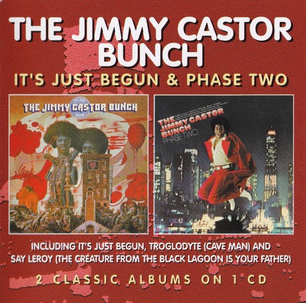 The Jimmy Castor Bunch – It&#39;s Just Begun &amp; Phase Two
