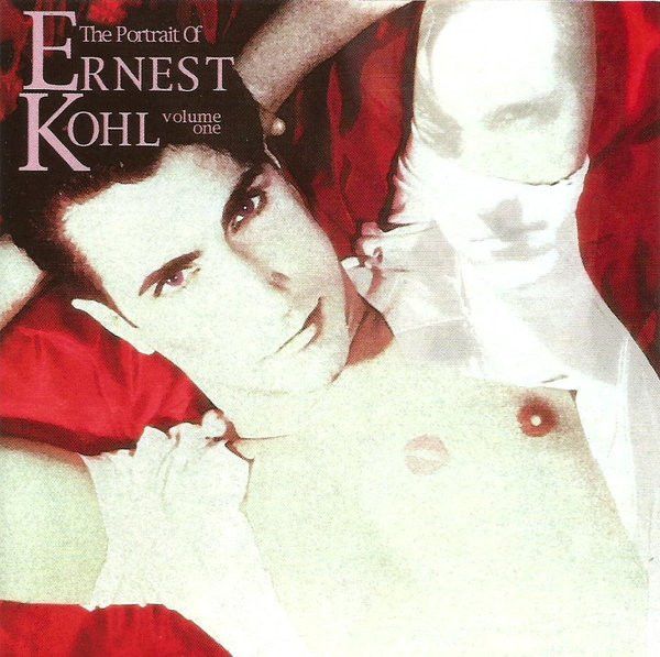 Ernest Kohl – The Portrait Of Ernest Kohl Volume One - cd