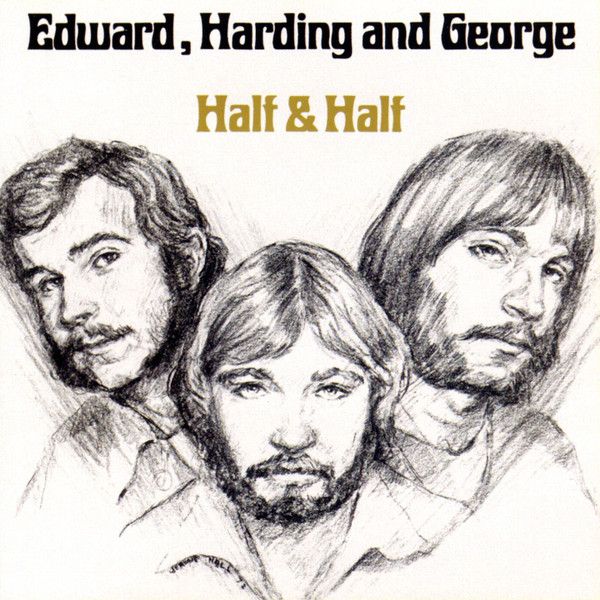 Edward, Harding And George – Half &amp; Half - cd