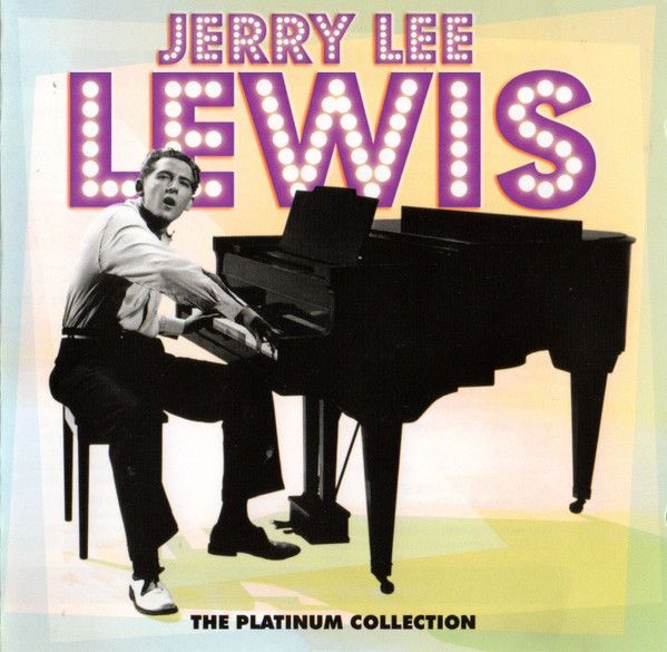 Jerry Lee Lewis – The Platinum Collection