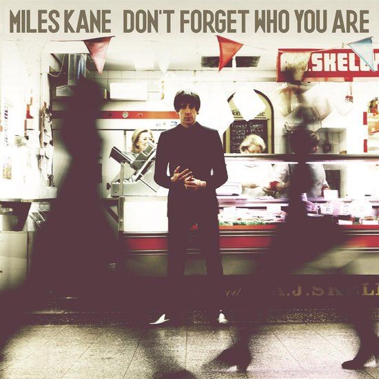 Miles Kane – Don't Forget Who You Are - cd