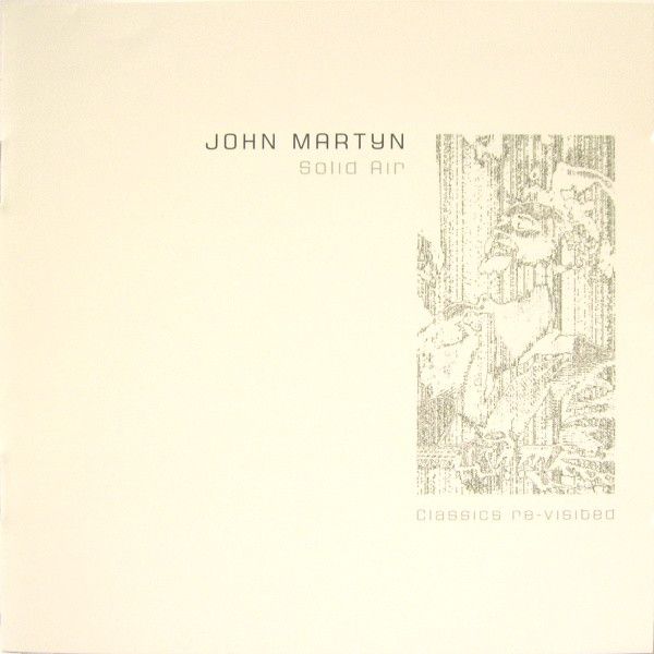 John Martyn – Solid Air Classics Re-visited - 2 cd