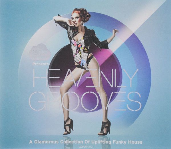 Heavenly Grooves (A Glamorous Collection Of Uplifting Funky House)