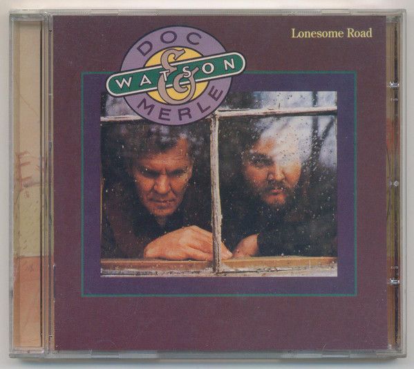 Doc &amp; Merle Watson – Lonesome Road  - cd