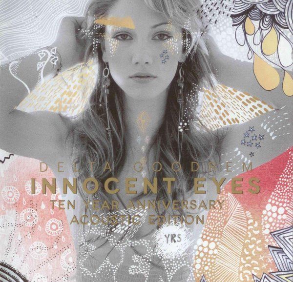 Delta Goodrem – Innocent Eyes Ten Year Anniversary Acoustic Edition - cd