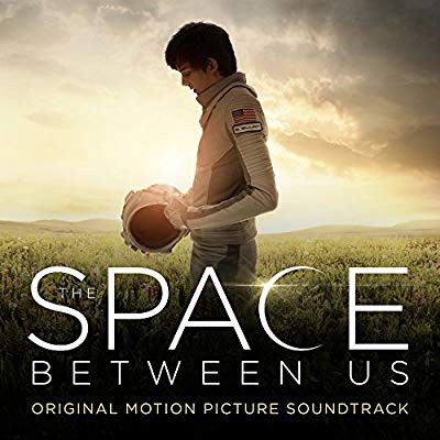Andrew Lockington – The Space Between Us (Original Motion Picture Soundtrack) - cd