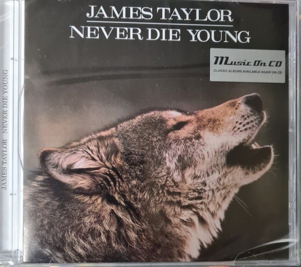 James Taylor – Never Die Young - cd