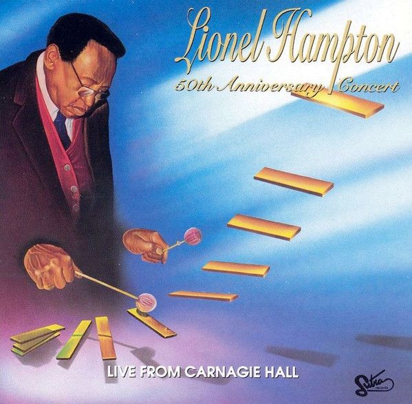 Lionel Hampton – 50th Anniversary Concert - Live From Carnegie Hall - cd