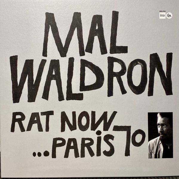 Mal Waldron, Mal Waldron Trio – Rat Now... Paris 70' -  lp