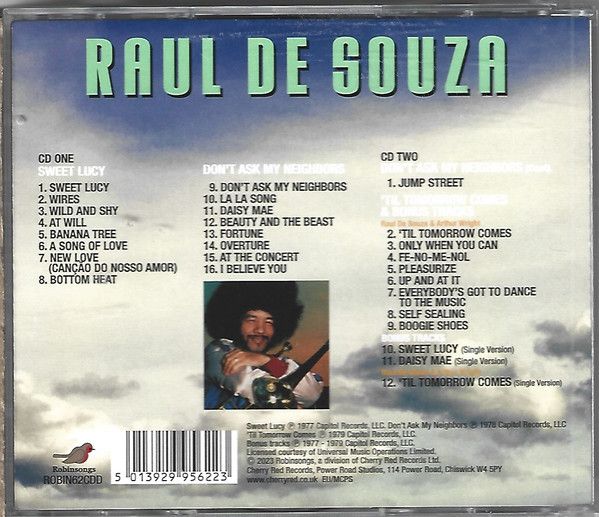 Raul De Souza – Sweet Lucy / Don't Ask My Neighbors / 'Til Tomorrow Comes  - 2 cd