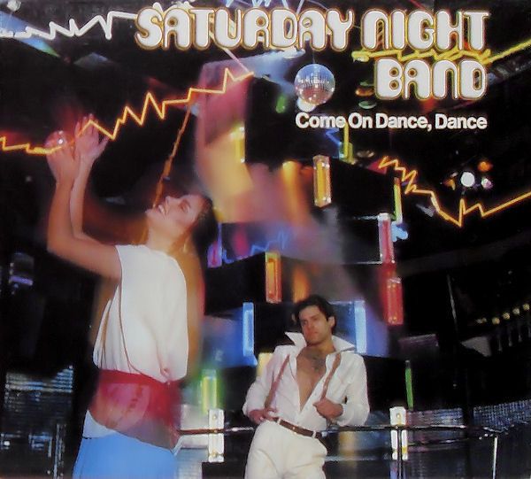Saturday Night Band ‎– Come On Dance, Dance - cd