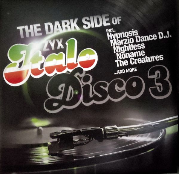 The Dark Side of ZYX Italo Disco 3  - lp