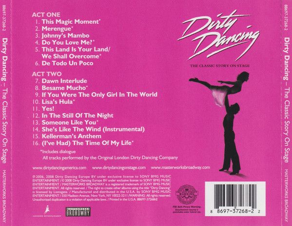 The Original London Dirty Dancing Company – Dirty Dancing - The Classic Story On Stage (Original Cast Recording) cd