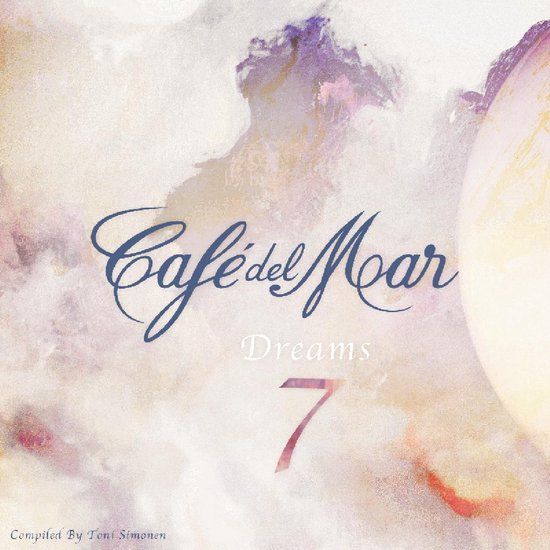Cafe Del Mar Dreams 7 - cd