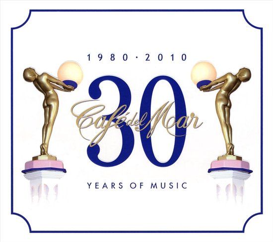 Cafe Del Mar 30 Years Of Music (1980-2010) - 2 cd